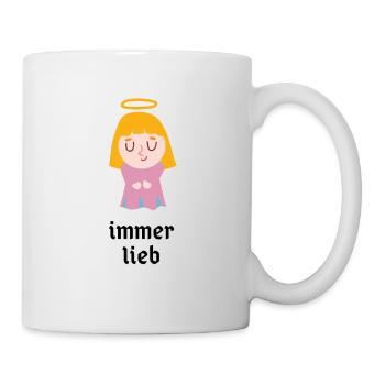 engel immer lieb brav - Tasse - Weiß - Rechts