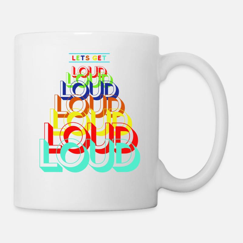 "Lautes" buntes übergroßes Textgrafikdesign - Tasse - Weiß