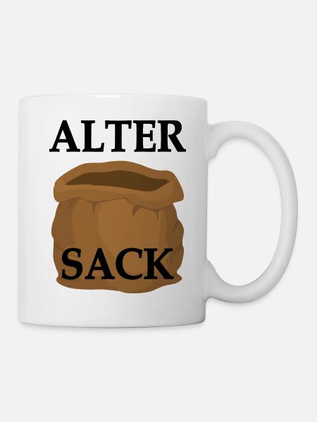 Alter Sack - Version 1 - Happy Birthday - Tasse - Weiß