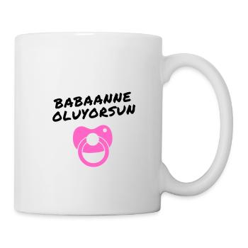 Babaanne oluyorsun pink türkisch Du wirst Oma - Tasse - Weiß - Rechts