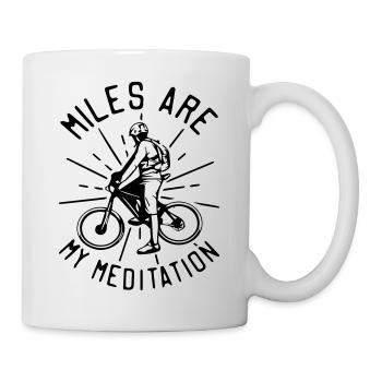 Mile are my meditation Bicycle - Tasse - Weiß - Rechts