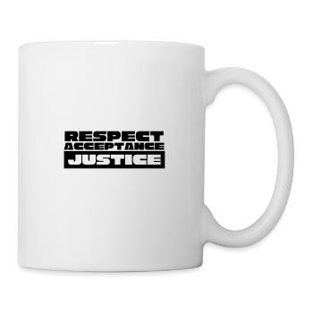 Respect Acceptation Justice - Mug blanc - blanc - Droite