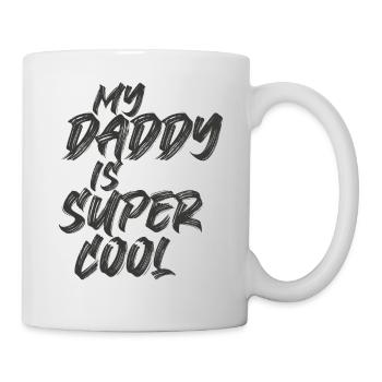 My Daddy is Super Cool - Mug - white - Right
