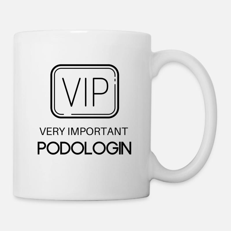 Very important Podologin - VIP | Proverbe Podologin - Mug blanc - blanc