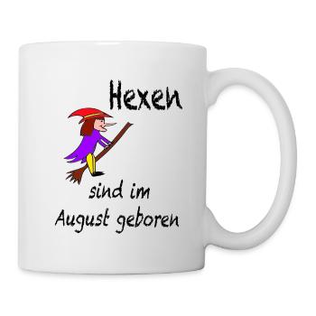 Hexen sind im August geboren / Trend / Sprüche - Tasse - Weiß - Rechts