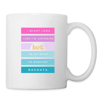 Dancing bachata in my head - dream dancer - Mug - white - Right