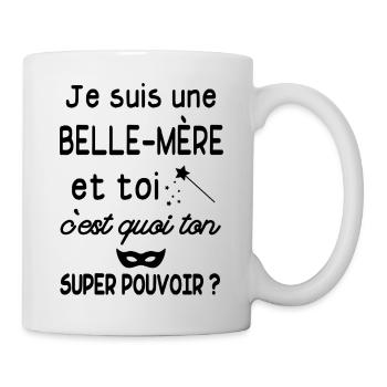 je suis une belle-mère / humour belle maman - Mug blanc - blanc - Droite