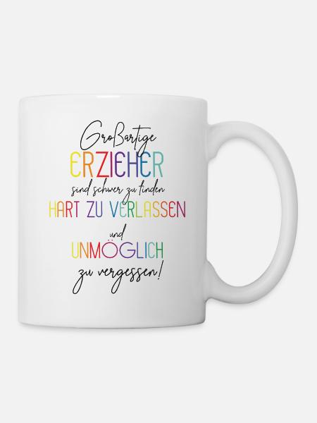 Abschied Erzieher - Tasse - Weiß