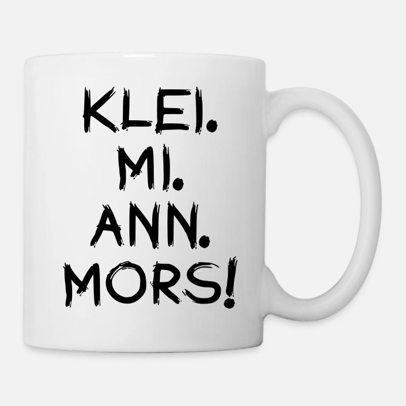 AM MEER ZU HAUSE ❤ Klei mi ann mors! - Tasse - Weiß