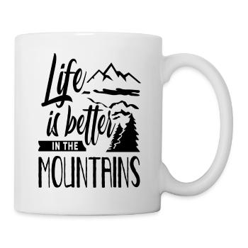 Life is better in the mountains mountains mountain - Mug - white - Right