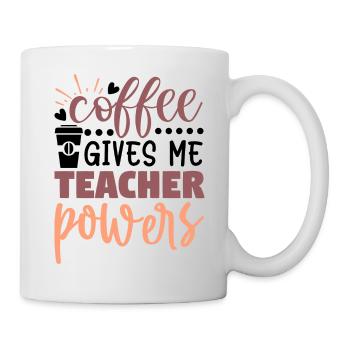 Coffee gives me teacher powers 4 - Mug - white - Right