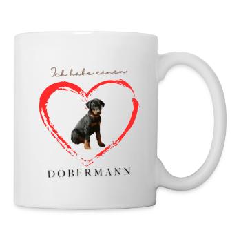 Dobermann unkupiert. Ich habe einen Dobermann - Tasse - Weiß - Rechts