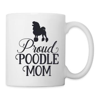 Stolze Pudel Mama 01 - Tasse - Weiß - Rechts