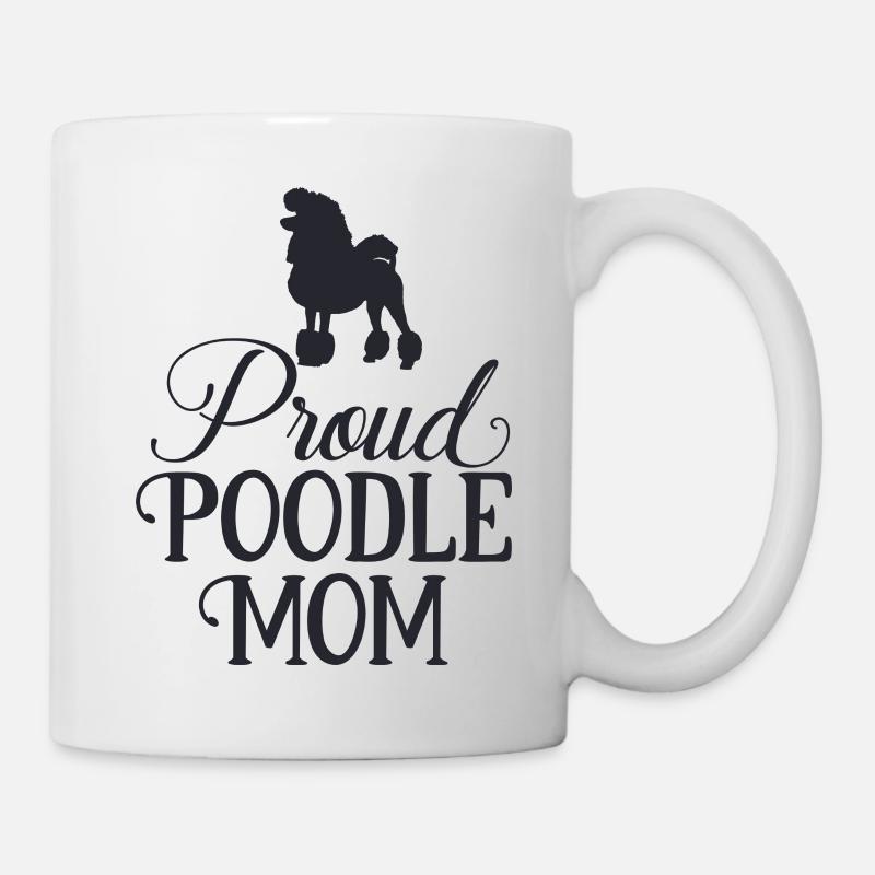 Stolze Pudel Mama 01 - Tasse - Weiß