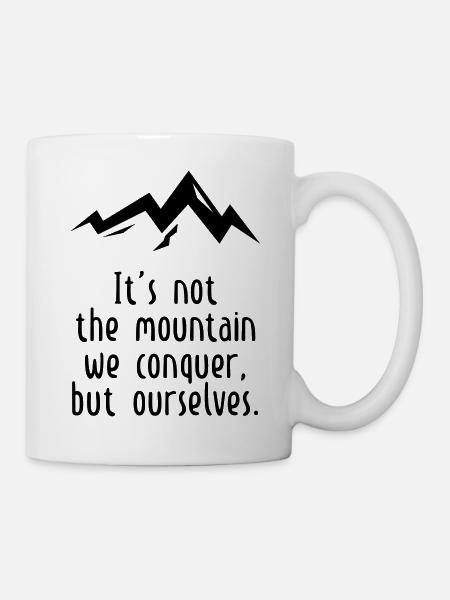 Citation Alpinisme - Montagne - Randonnée - Mug blanc - blanc