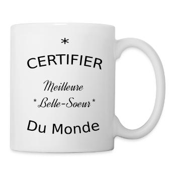 Certifier Meilleurs Belle Soeur du Monde - Mug blanc - blanc - Droite