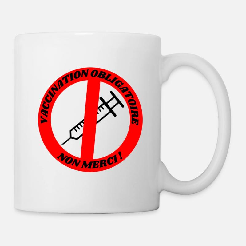 Vaccination obligatoire non merci ! - Mug blanc - blanc
