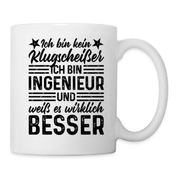 Ingenieur lustiger Spruch bin kein Klugscheißer - Tasse - Weiß - Rechts