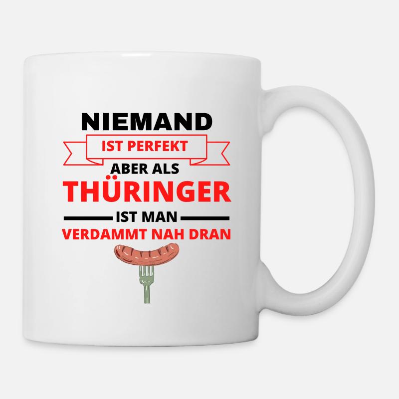 Thüringer Bratwurst Thüringen Ostdeutschland Osten - Tasse - Weiß