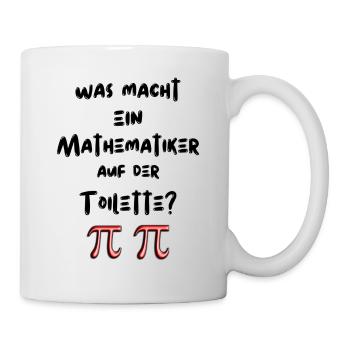 Was macht ein Mathematiker auf der Toilette. - Tasse - Weiß - Rechts