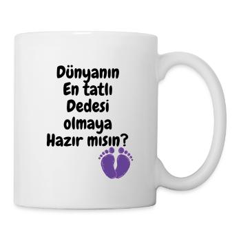 Dede Oluyorsun - Tasse - Weiß - Rechts