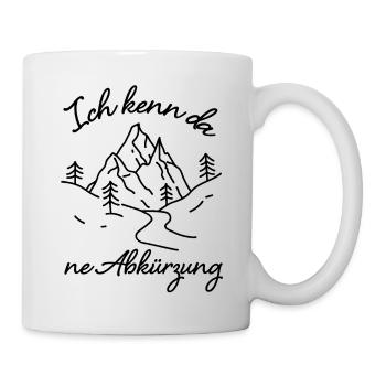 Ich kenn da ne Abkürzung Geschenkidee Wandern - Tasse - Weiß - Rechts