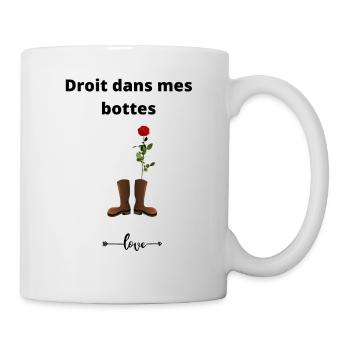 Droit dans mes bottes - Mug blanc - blanc - Droite