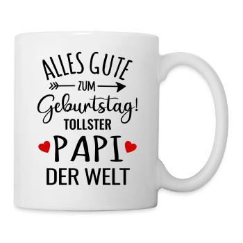 Alles Gute zum Geburtstag bester Papa toller Papi - Tasse - Weiß - Rechts