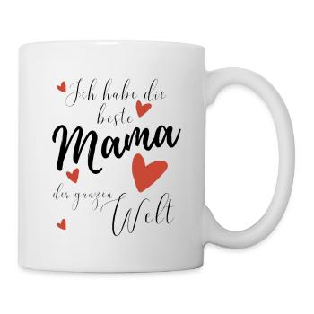 Ich habe die BESTE MAMA der WELT - Tasse - Weiß - Rechts