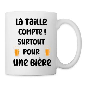 la taille de la bière compte - humour - Mug blanc - blanc - Droite
