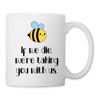 Ecology - Let's protect the bees! - Mug - white - Right