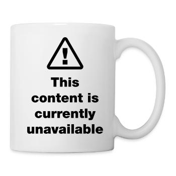 ⚠ This Content Is Currently Unavailable - Mug - white - Right