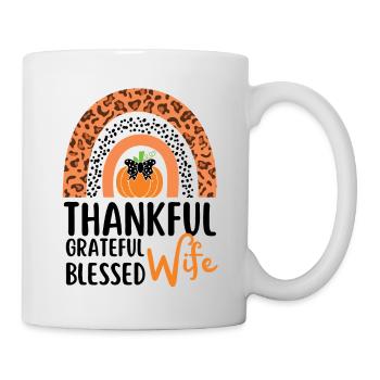 Thankful wife Mama Herbst Blätter Dankbarkeit - Tasse - Weiß - Rechts