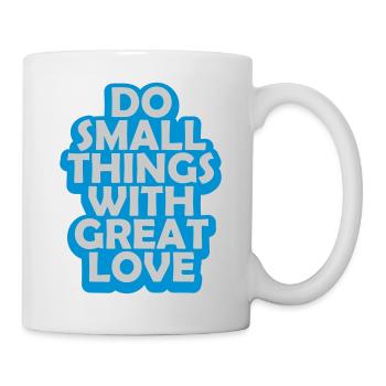 Quote do small things - Mug - white - Right