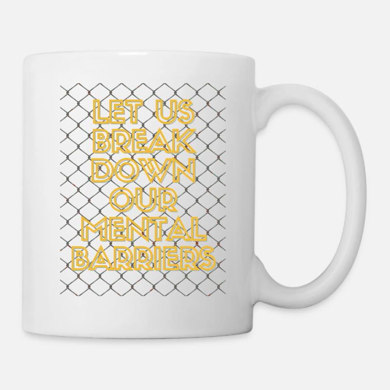 let us break down our mental barriers - motivation - Mug - white
