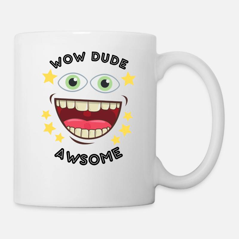 wow dude - Tasse - Weiß