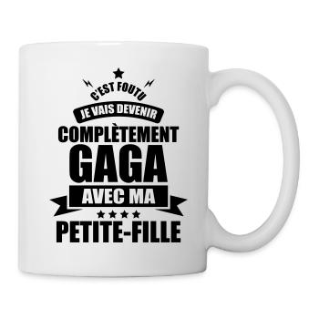 foutu je vais devenir gaga avec ma petite-fille - Mug blanc - blanc - Droite