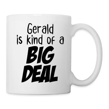 Gerald is Kind of a Big Deal - Mug - white - Right