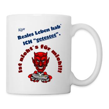 Reales Leben - Tasse - Weiß - Rechts