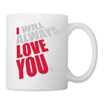 I will always love - Mug - white - Right