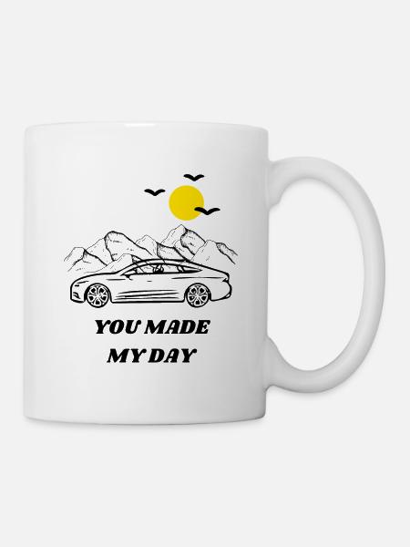 You made my day - Tasse - Weiß
