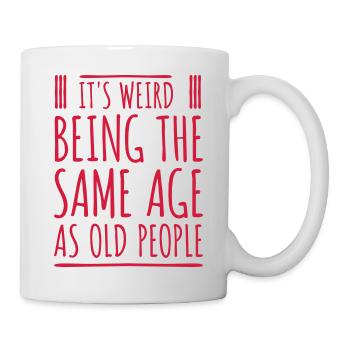 being old people age - Mug - white - Right