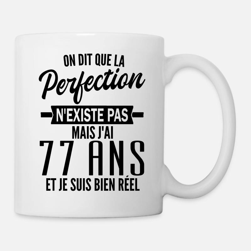 perfection 77 ans / anniversaire j'ai 77 ans - Mug blanc - blanc