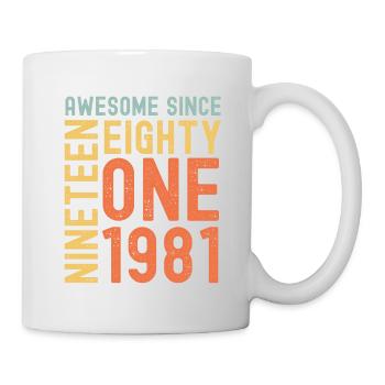 Awesome since 1981 Geburtstag Geschenk Jahreszahl - Tasse - Weiß - Rechts