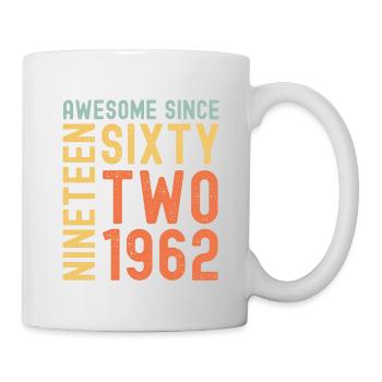 Awesome since 1962 Birthday Gift Year - Mug - white - Right