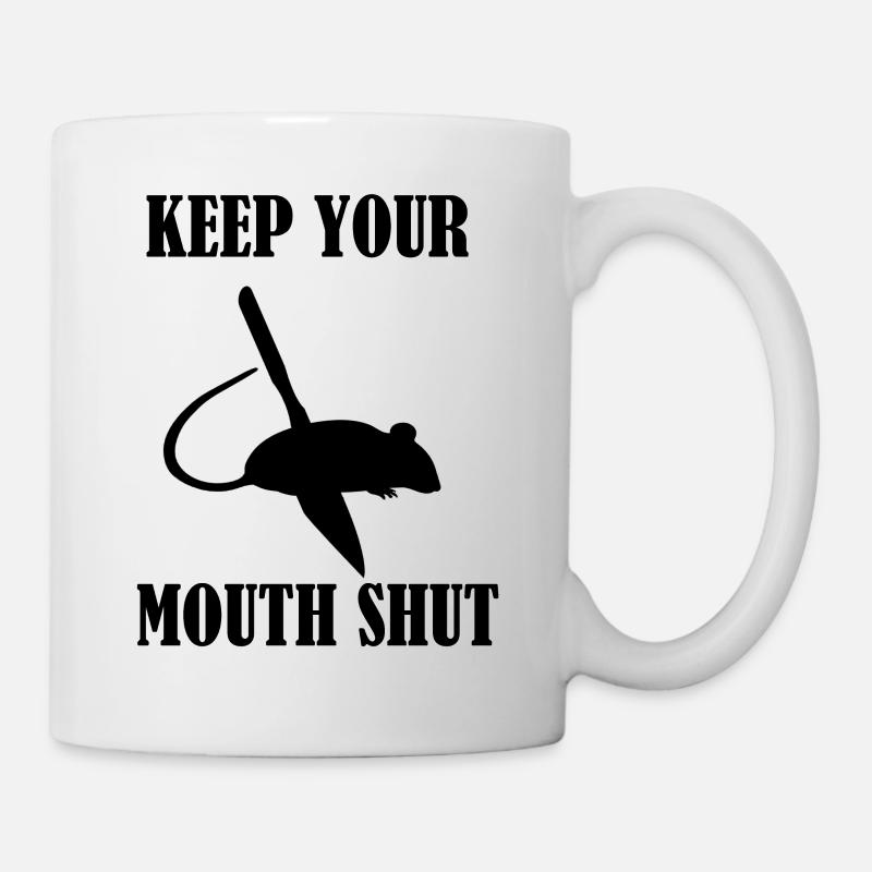 keep your mouth shut - Mug - white