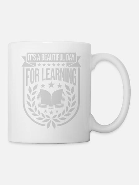 beautiful day for learning - Tasse - Weiß