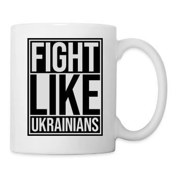 fight like ukrainians quote - Mug - white - Right