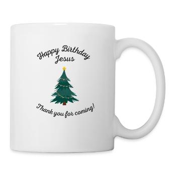 Happy Birthday Jesus - Mug - white - Right