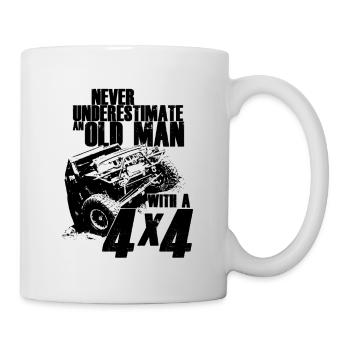 UNTERSCHÄTZEN SIE NIEMALS EINEN ALTEN MANN MIT EINEM 4x4 - Tasse - Weiß - Rechts